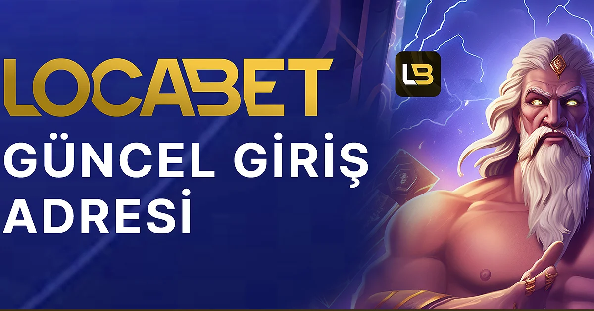locabet güncel erişim